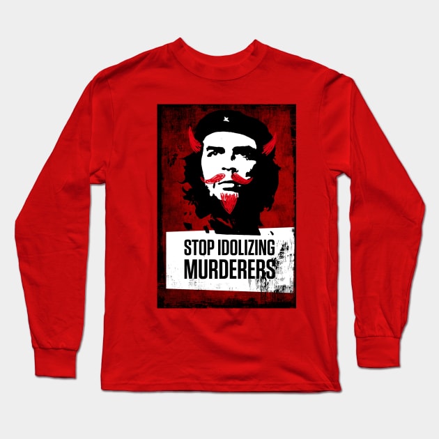 Stop Idolizing Murderers Long Sleeve T-Shirt by binarygod